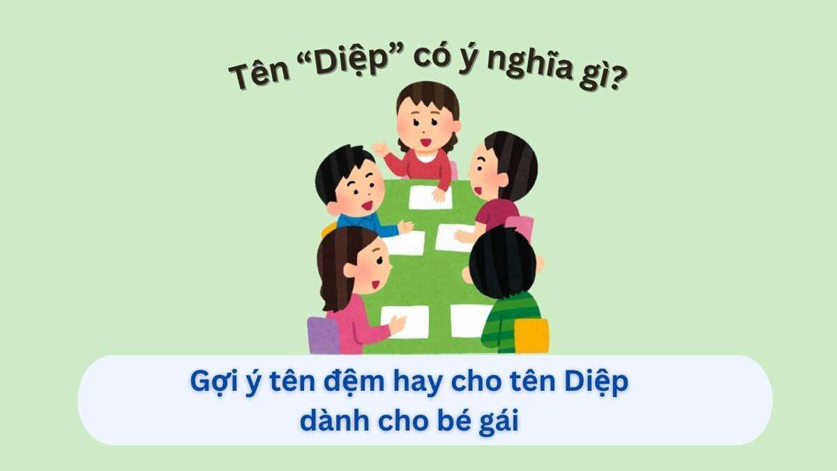 Ý nghĩa tên Diệp & gợi ý tên đệm hay cho tên Diệp