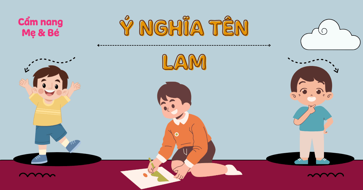 Ý nghĩa tên Lam – 60+ tên đệm hay, hợp phong thủy tài lộc