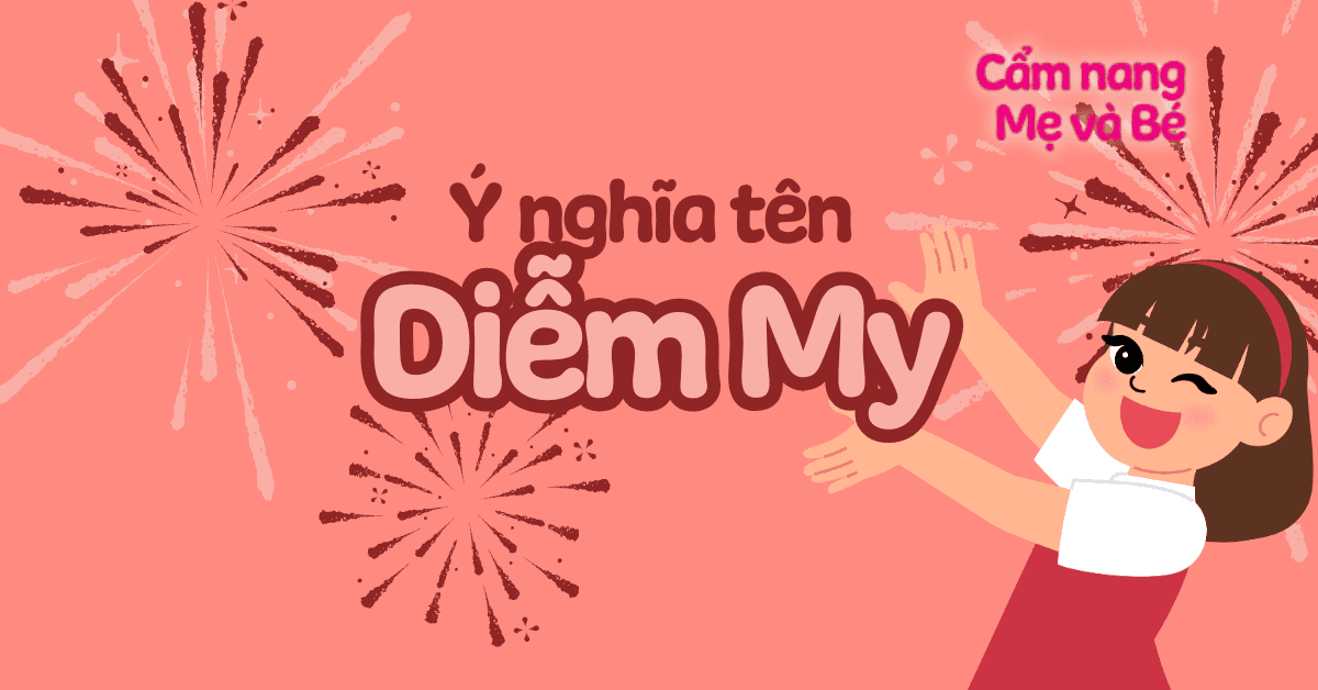 Ý nghĩa tên Diễm My theo phong thủy – Điểm 9/10 & Giải mã