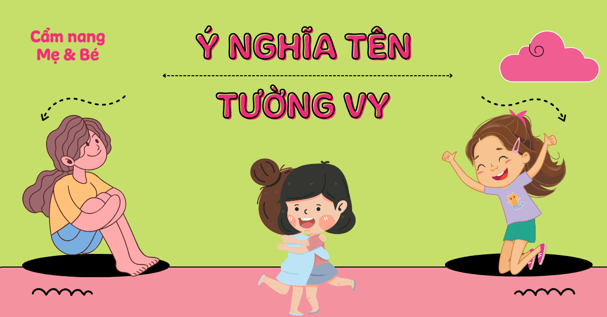 Ý Nghĩa Tên Tường Vy Theo Phong Thủy & Chấm Điểm Chi Tiết