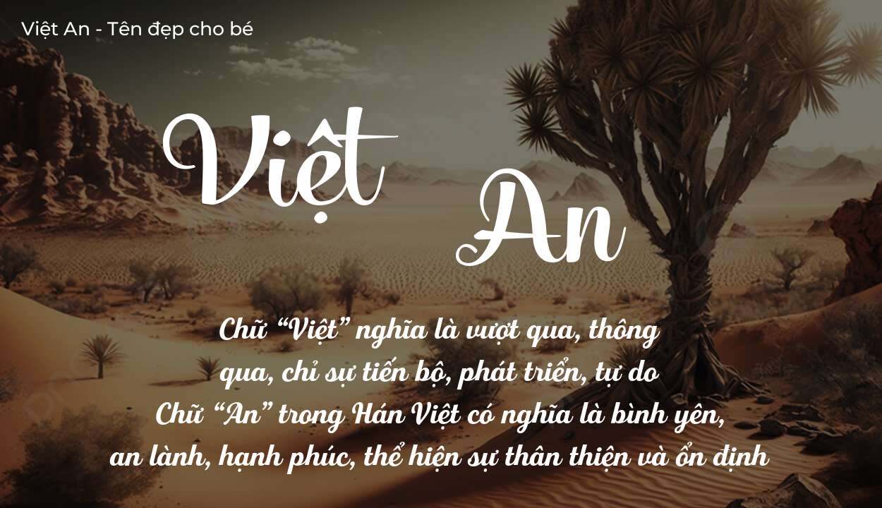 Ý nghĩa tên Việt An – Vì sao bố mẹ đặt tên con là Việt An và gửi gắm thông điệp gì?