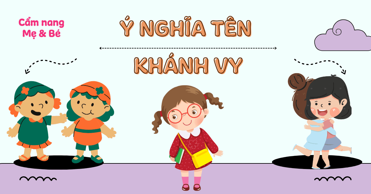 Ý nghĩa tên Khánh Vy theo phong thủy & chấm điểm phong thủy chi tiết 2026 – Phân tích sâu chữ “Khánh” và “Vy”