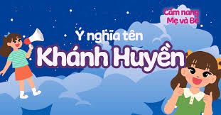 Ý nghĩa tên Khánh Huyền theo phong thủy – Chấm điểm & phân tích