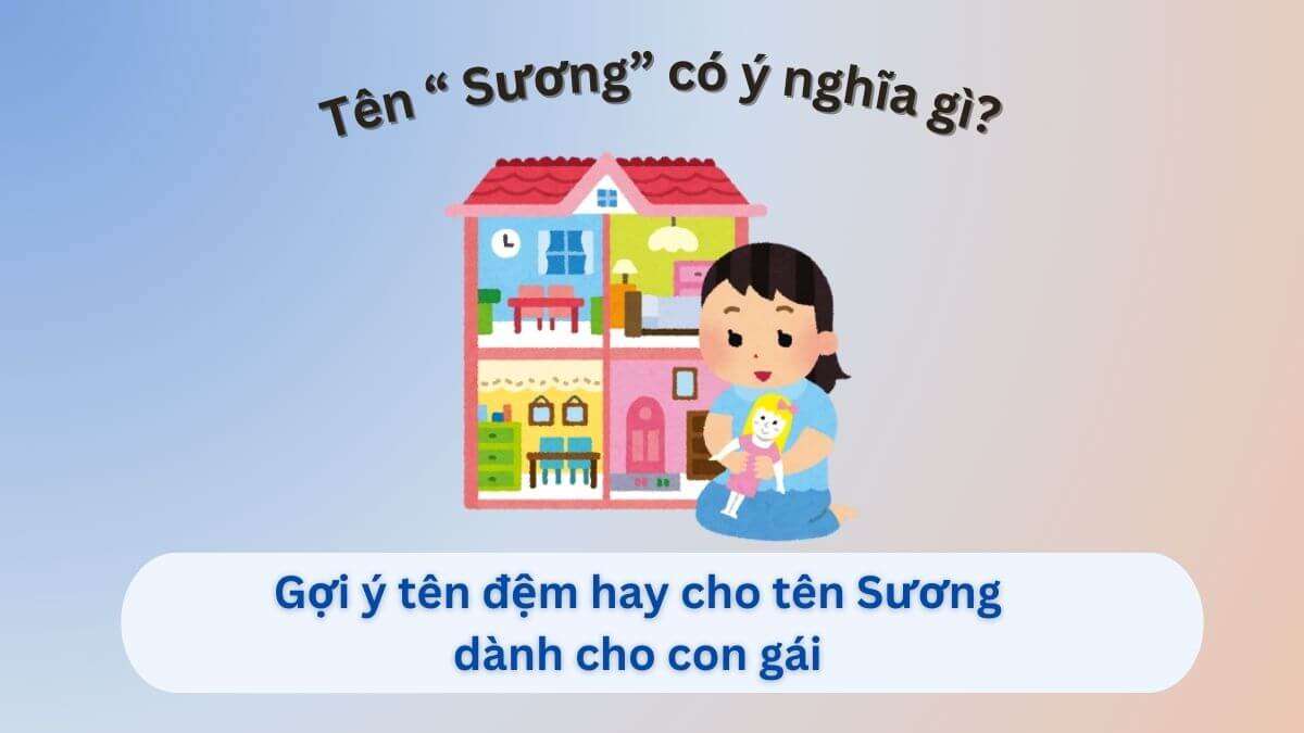 Ý nghĩa tên Sương & gợi ý tên đệm hay cho tên Sương dành cho bé gái